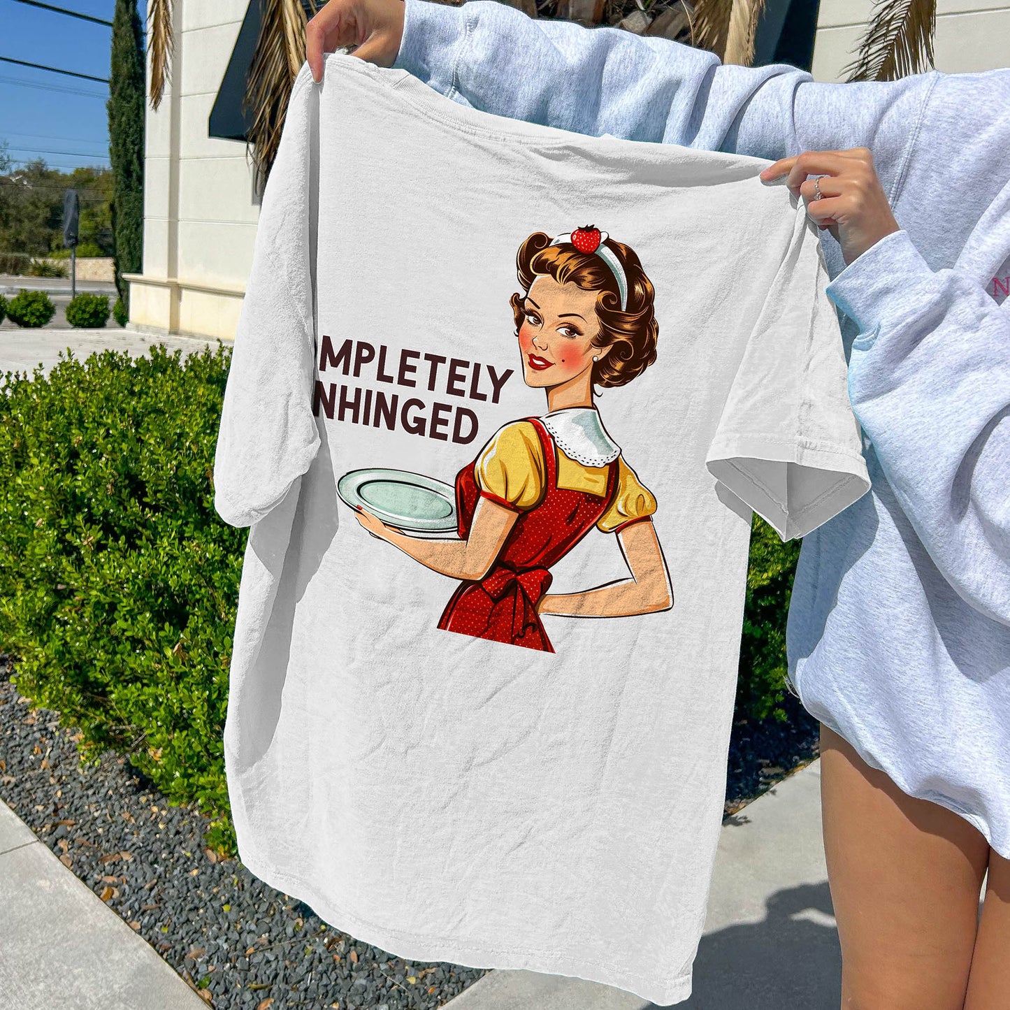 Completely Unhinged T-Shirt  – Funny Women Sarcastic Tee - White - Up To 5XL
