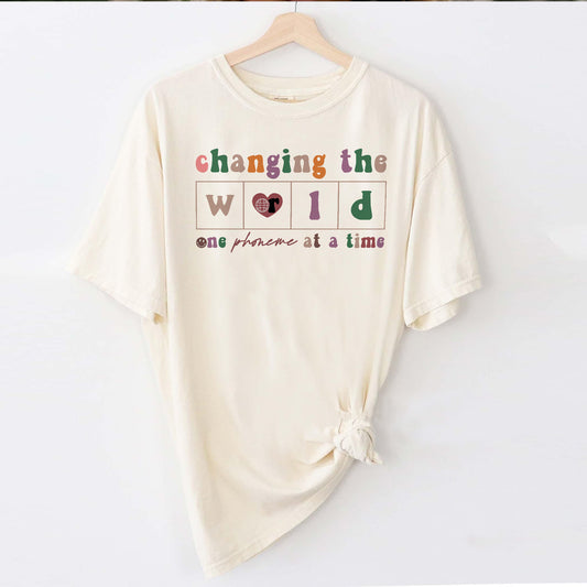Changing the World One Phoneme at a Time T-Shirt -  Funny Shirt For Teacher - Natural - Up To 5XL