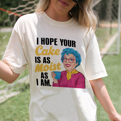 Funny Inappropriate Humor Shirt -  Retro Sarcastic Moist Cake Grandma T-Shirt - Natural - Up To 5XL