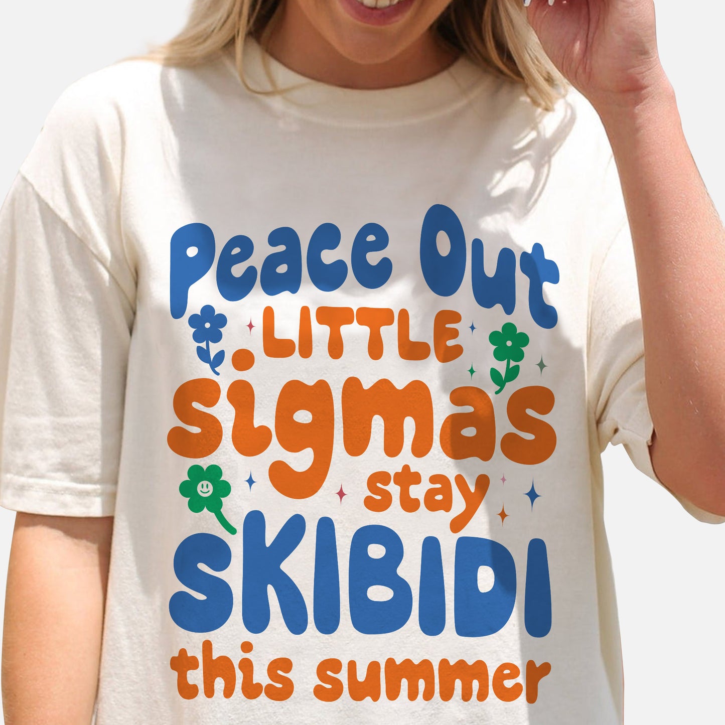 Peace Out Little Sigmas Stay Skibidi This Summer T-Shirt -  Funny Shirt For Teacher - Natural - Up To 5XL