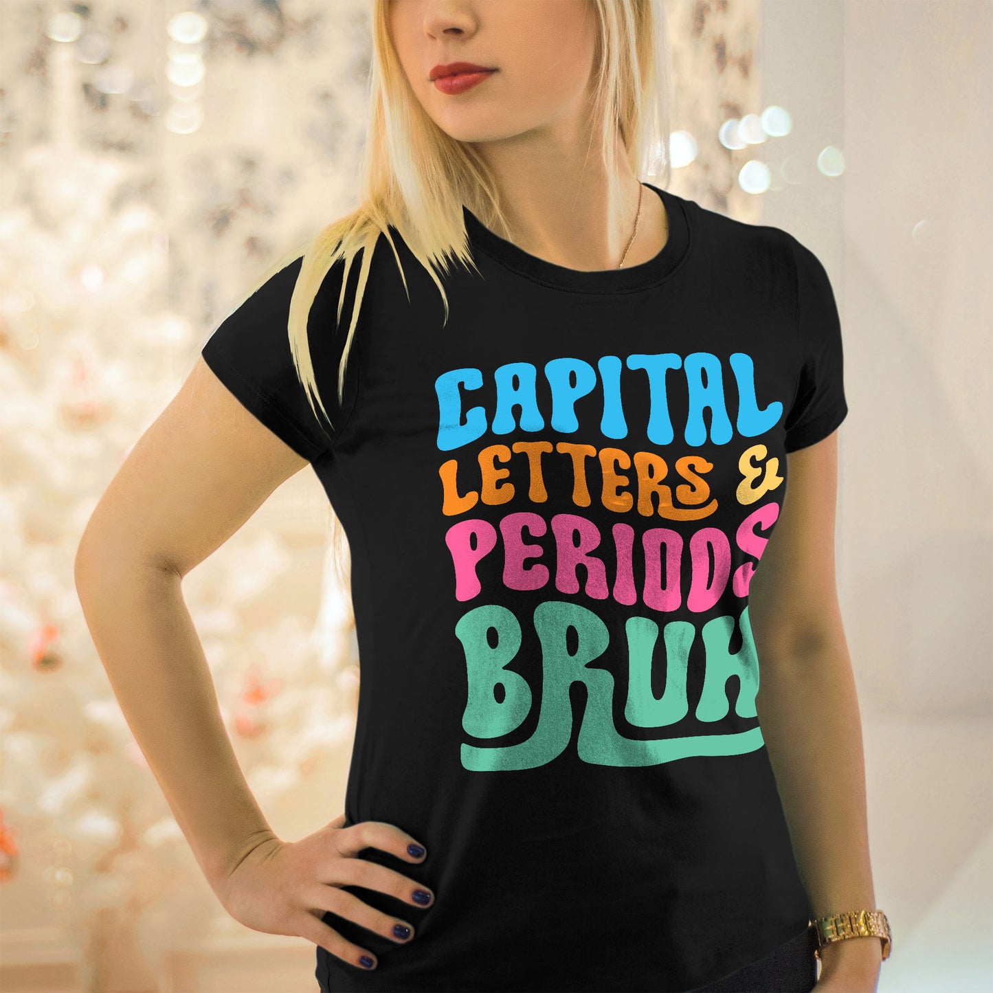 Capital Letters and Periods, Bruh T-Shirt  -  Funny Shirt For Teacher - Black- Up To 5XL