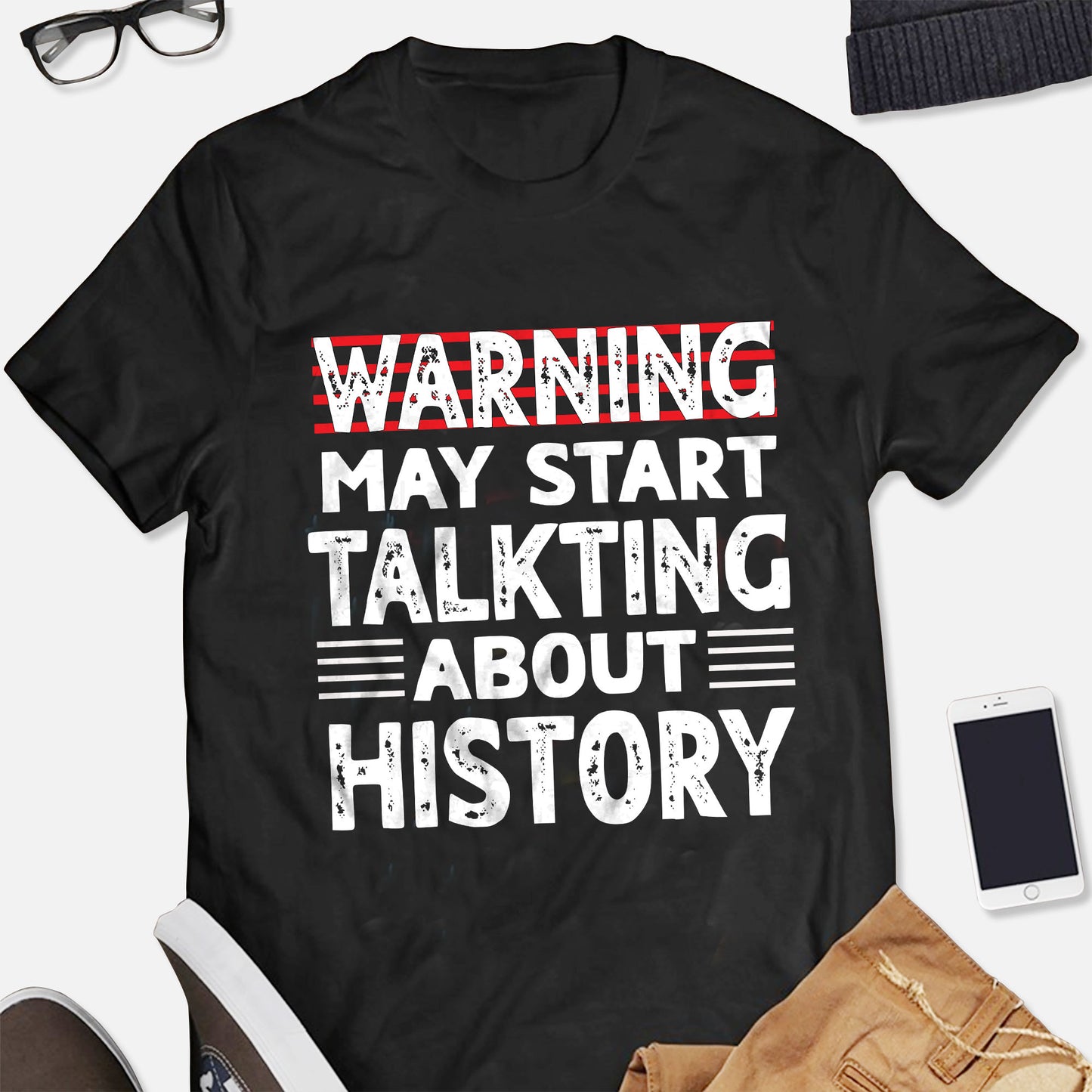 Warning May Start Talking About History T-Shirt  -  Funny Shirt For Teacher - Black - Up To 5XL