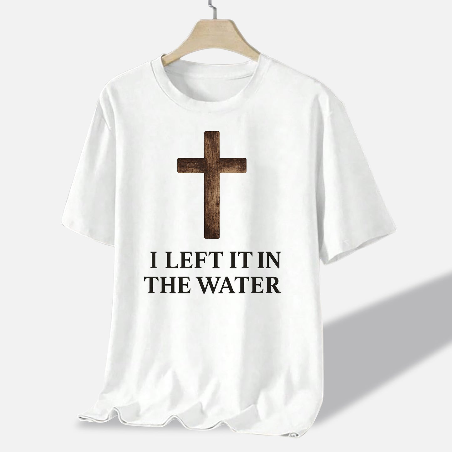 I Left It In The Water T-Shirt  -  Funny Jesus Shirt For Christians- White- Up To 5XL