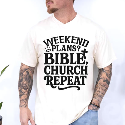 Weekend Plans Bible Church Repeat T-Shirt -  Funny Jesus Shirt For Christians- White- Up To 5XL