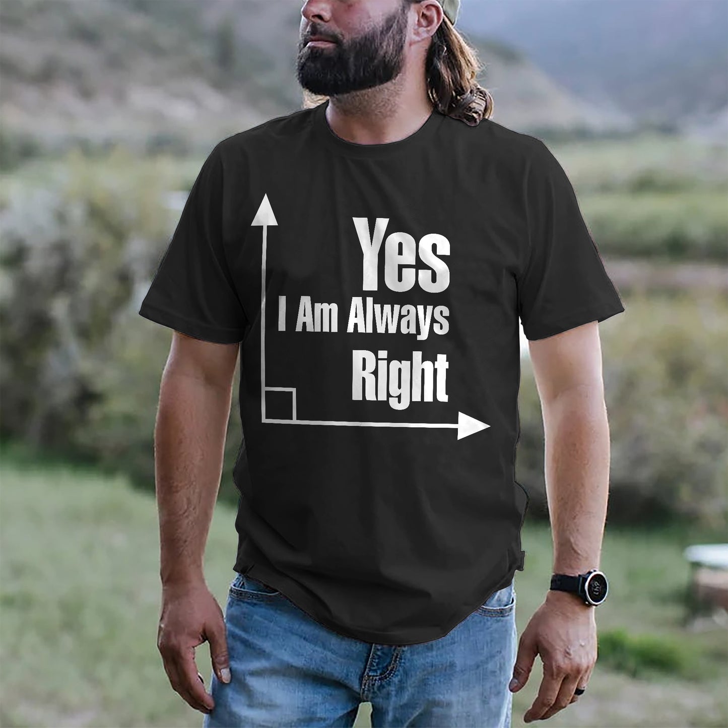 Yes I Am Always Right T-Shirt -  Funny Shirt For Teacher - Black - Up To 5XL