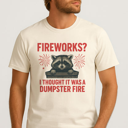 Dumpster Fire Raccoon Shirt – Funny 4th of July Fireworks Meme Tee – Natural Tee - Up To 5X