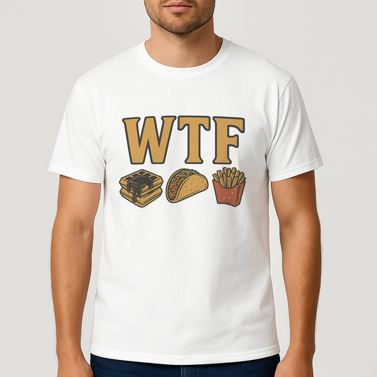 WTF Waffles Tacos Fries Funny Food T-Shirt - Trendy White Tee for Food Lovers - White - Up To 5XL