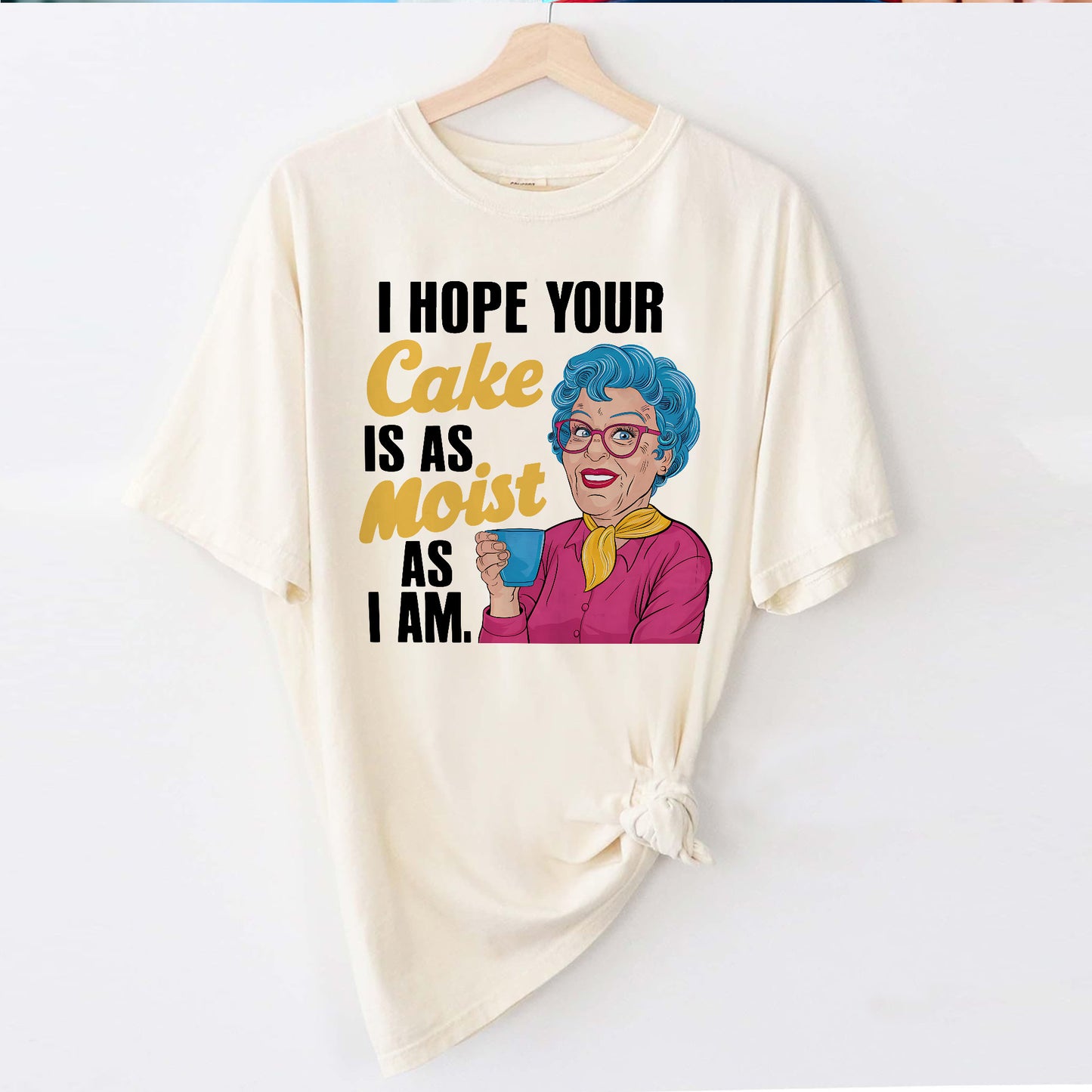 Funny Inappropriate Humor Shirt -  Retro Sarcastic Moist Cake Grandma T-Shirt - Natural - Up To 5XL