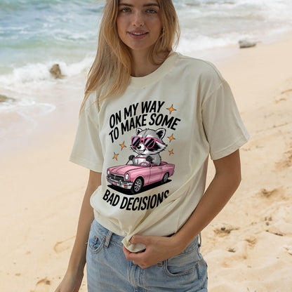 Funny Raccoon Shirt – On My Way to Make Some Bad Decisions Tee – Drunk Humor Aesthetic T-Shirt - Natural - Up To 5XL
