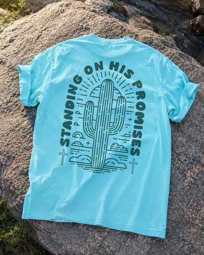 Standing on His Promises Christian Comfort Colors® Tee | Women's Faith Graphic Shirt