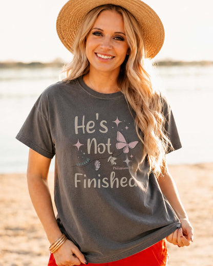 He's Not Finished Christian Comfort Colors® Tee | Philippians 1:6 Women's Graphic Shirt